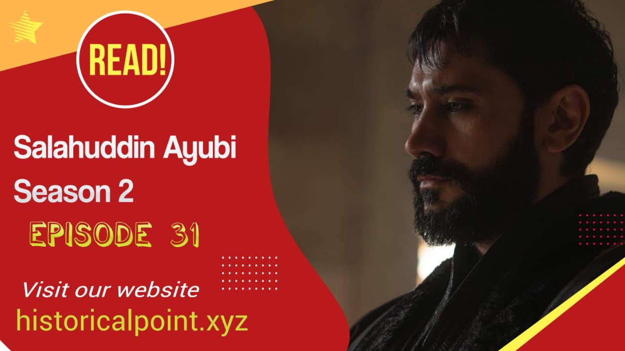 Salahuddin Ayubi Episode 31 in Urdu Subtitles