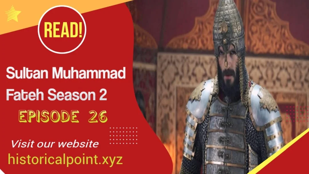 Sultan Muhammad Fateh Episode 26