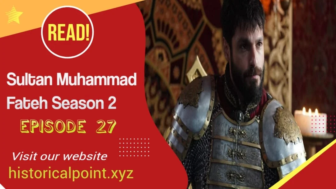 Sultan Muhammad Fateh Episode 27