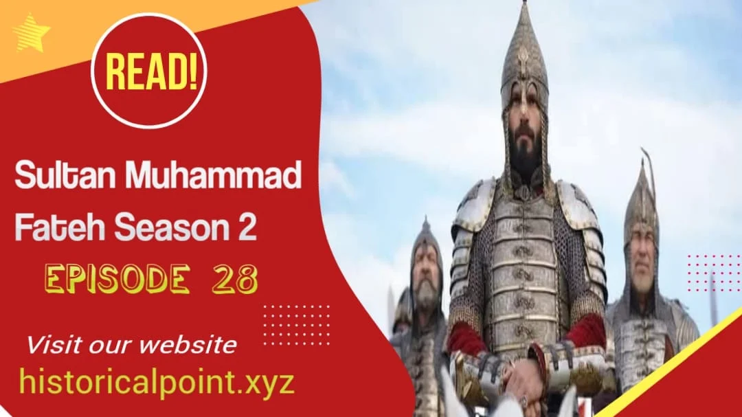 Sultan Muhammad Fateh Episode 28 with Urdu Subtitles