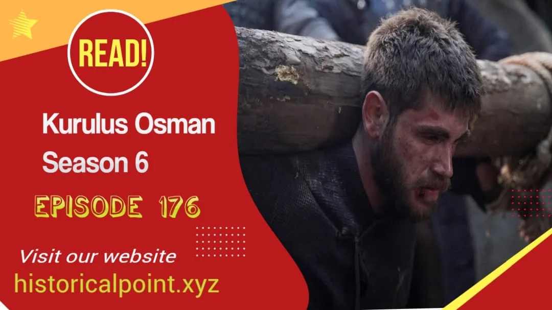 Kurulus Osman Episode 176 with Urdu Subtitles