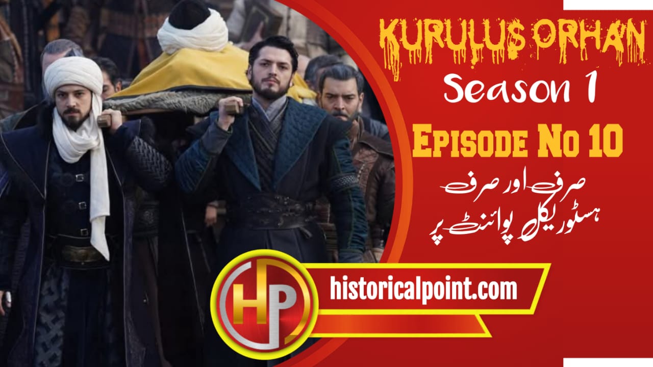 Kurulus Orhan Episode 10 in Urdu Subtitles
