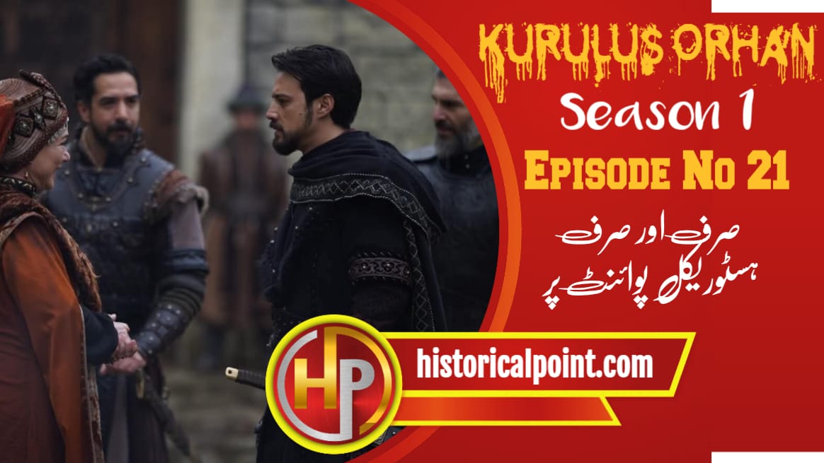 Kurulus Orhan Episode 21 in Urdu Subtitles