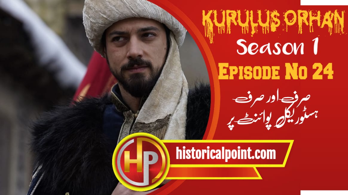 Kurulus Orhan Episode 24 in Urdu Subtitles